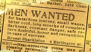 Greatest job ad from Ernest Shackleton