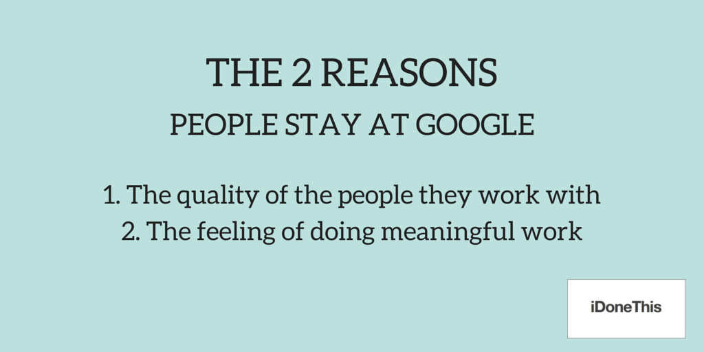 Keep great employees like Google