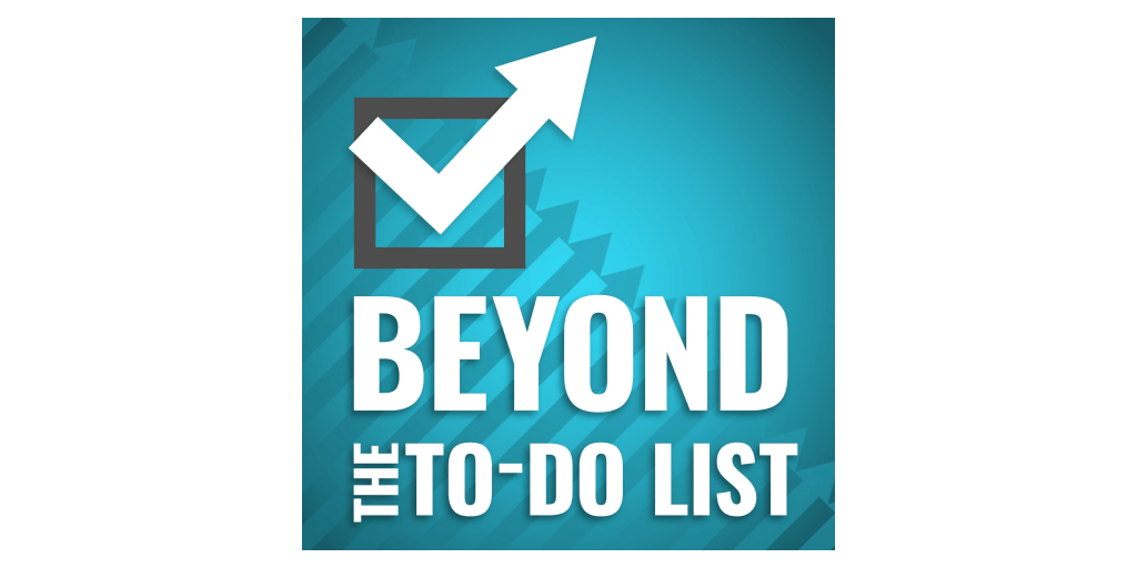 beyond the to-do list